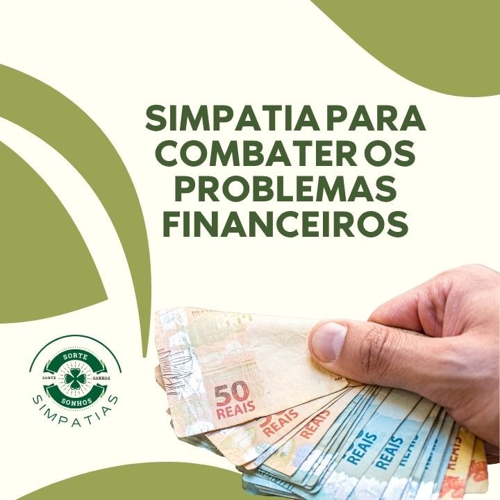 Simpatia para Combater Problemas Financeiros